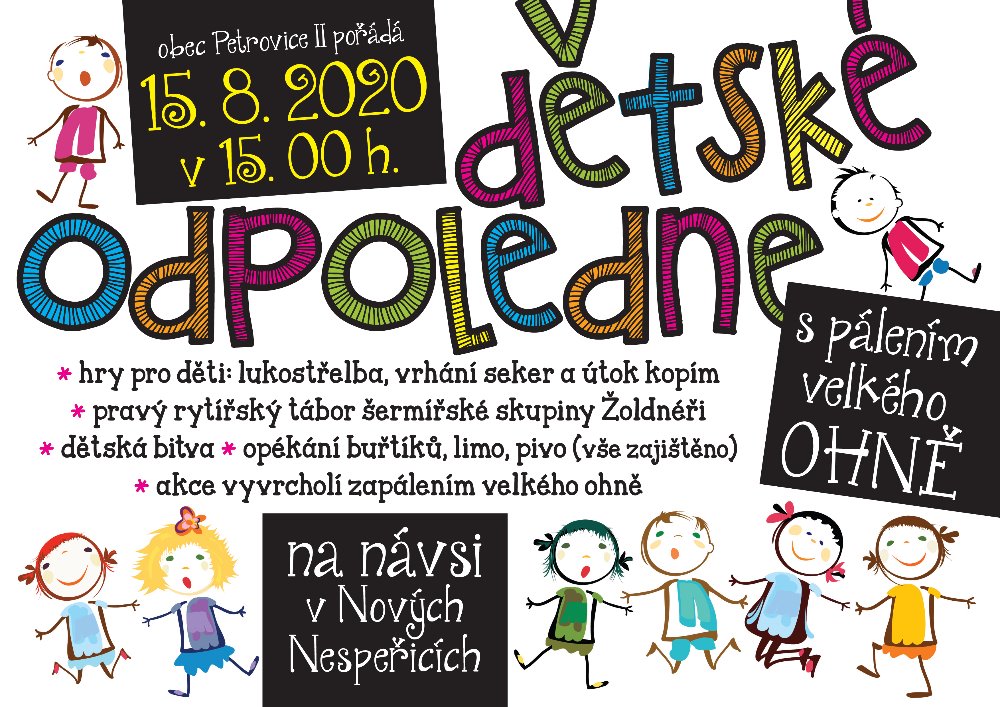 15.8.2020 15h. Odpoledne pro děti v Nových Nespeřicích - Petrovice II